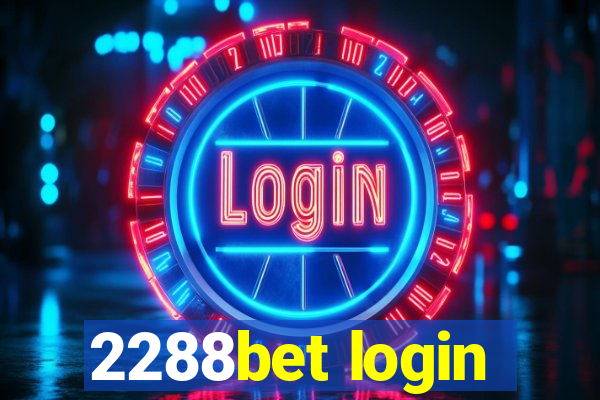 2288bet login